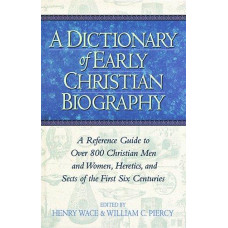 Dictionary of Early Christian Biography